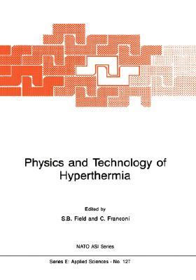 【预订】Physics and Technology of Hyperthermia