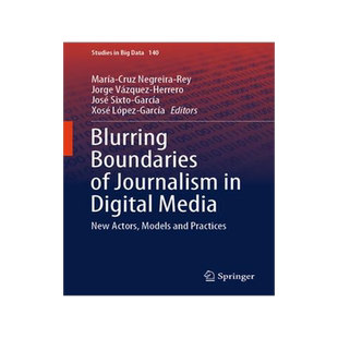 [预订]Blurring Boundaries of Journalism in Digital Media 9783031439254