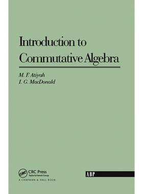 Introduction To Commutative Algebra 交换代数导论: 9780367091286