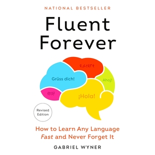 现货 外语流利说(新版)如何快速学习一门语言 Gabriel Wyner 英文原版 Fluent Forever (Revised Edition)