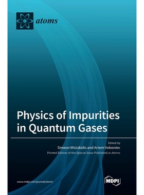 预订 Physics of Impurities in Quantum Gases: 9783036548739