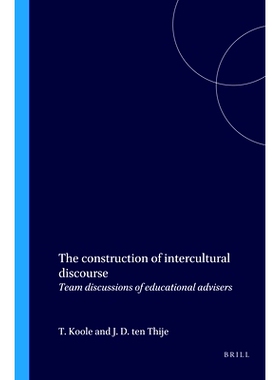 预订 The construction of intercultural discourse: Team discussions of educational advisers 跨文化话语的建构——教育顾问