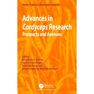 预订 Advances in Cordyceps Research: Prospects and Avenues 冬虫夏草研究进展：展望与途径: 9781032716985