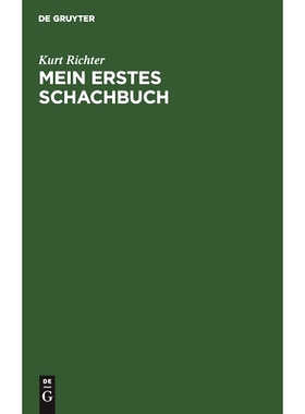 预订 Mein erstes Schachbuch: Ein Ratgeber für Anfänger: 9783111121123