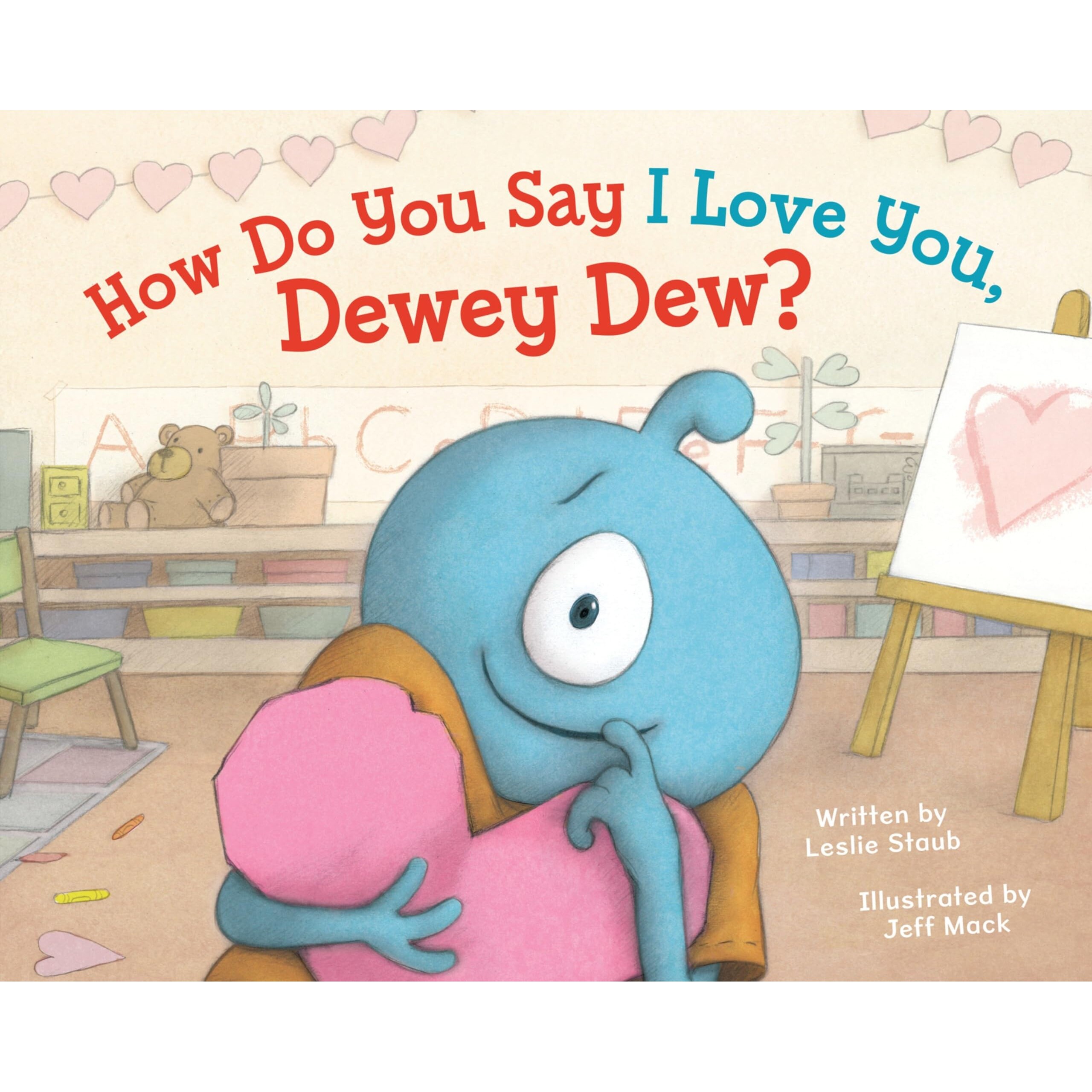 预订 你怎么说我爱你 杜威露? 社会主题 校园欺凌 反霸凌 How Do You Say I Love You Dewey Dew? 9781629794976