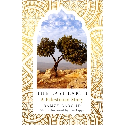 预订 The Last Earth: A Palestinian Story *的地球: 9780745337999