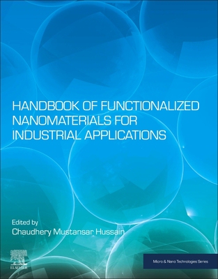 【预订】Handbook of Functionalized Nanomaterials for Industrial Applications