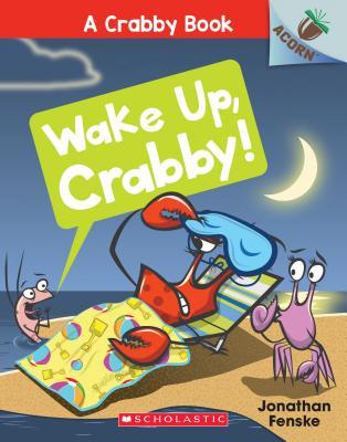 【预订】Wake Up, Crabby!: An Acorn Book (a Crabby Book #3), 3