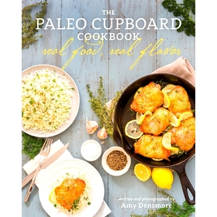 Cupboard Paleo Cookbook Real Flavor 预订 Food The