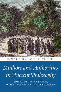 预订 Authors and Authorities in Ancient Philosophy