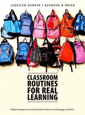 预订 Classroom Routines for Real Learning: Student-Centered Activities That Empower and Engage: 9781551382975