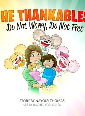 预订 The Thankables: Do Not Worry, Do Not Fret: 9781537459028