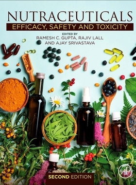 【预订】Nutraceuticals: Efficacy, Safety and Toxicity