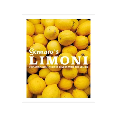 [预订]Gennaro’s Limoni: Vibrant Italian Recipes Celebrating the Lemon 9781623718602