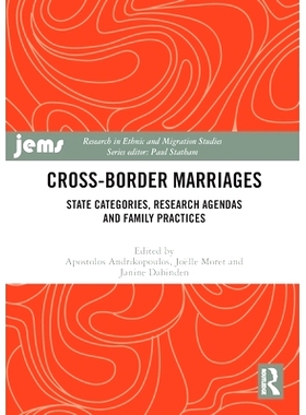 预订 Cross-Border Marriages: State Categories, Research Agendas and Family Practices: 9781032444888