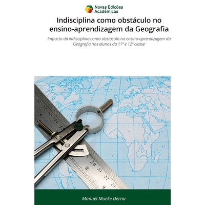 预订 Indisciplina como obstáculo no ensino-aprendizagem da Geografia: 9786209161674