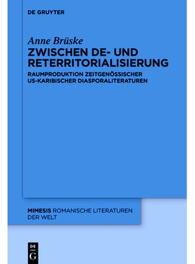 预订 Zwischen De- und Reterritorialisierung: Raumproduktion zeitgenössischer US-karibischer Diasporaliteraturen 在去领