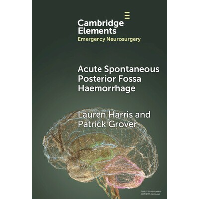 预订 Acute Spontaneous Posterior Fossa Haemorrhage 急性自发性后颅窝出血 9781009456487