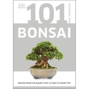 Grasp Essential Breaks Bonsai 预订 the 盆景 Easy Tips into Subject 9780241408599 101个基本提示 Down 101