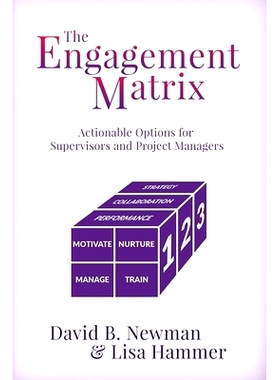 预订 The Engagement Matrix: Actionable Options for Supervisors and Project Managers: 9798987018507