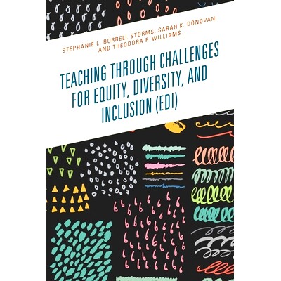 预订 Teaching through Challenges for Equity, Diversity, and Inclusion (EDI) 通过公平，多元化和包容性（EDI）的挑战进行教