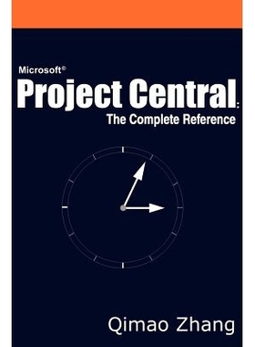 预订 Microsoft Project Central: The Complete Reference: 9780595232475