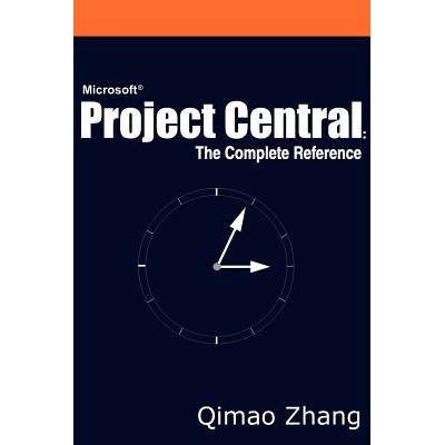 预订 Microsoft Project Central: The Complete Reference: 9780595232475