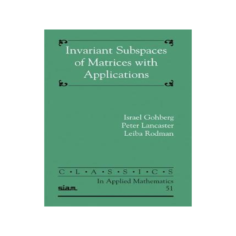 预订 Invariant Subspaces of Matrices with Applications