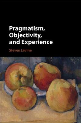预订 Pragmatism, Objectivity, and Experience