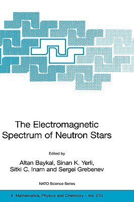 【预订】The Electromagnetic Spectrum of Neutron Stars