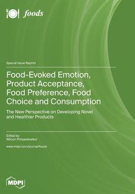 [预订]Food-Evoked Emotion, Product Acceptance, Food Preference, Food Choice and Consumption: The New Persp 9783036578828