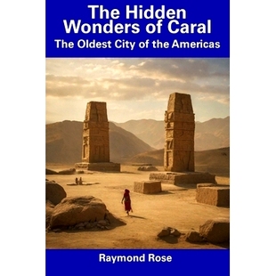 Caral the Wonders 預(yù)訂 9798857151082 City Hidden The Oldest Americas