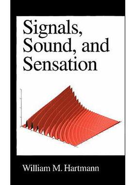 Signals, Sound, and Sensation信号，声音与感觉: 9781563962837