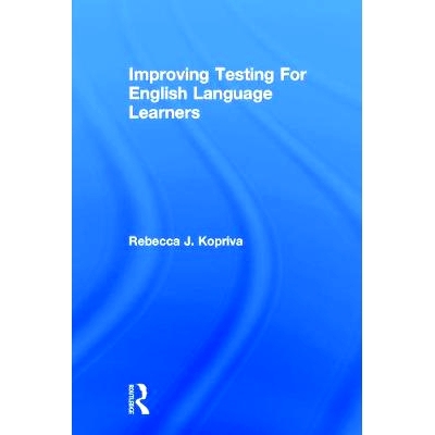 预订 Improving Testing For English Language Learners 为英语学习者改善测试: 9780415763608