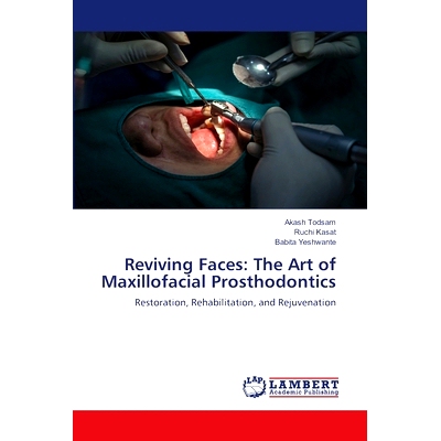 预订 Reviving Faces: The Art of Maxillofacial Prosthodontics 恢复面容:颌面修复术: 9786207466566