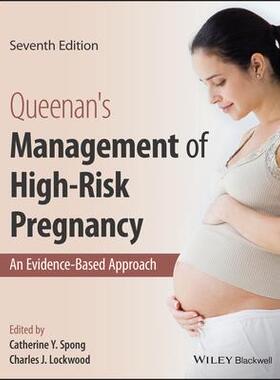 [预订]Queenan’S Management Of High-Risk Pregnancy - An Evidence-Based Approach 7E 9781119636496