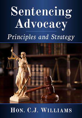 [预订]Sentencing Advocacy 9781476687544