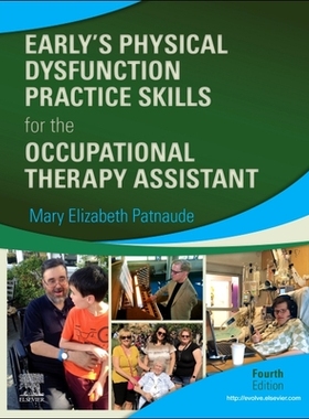 【预订】Early’s Physical Dysfunction Practice Skills for the Occupational Therapy Assistant