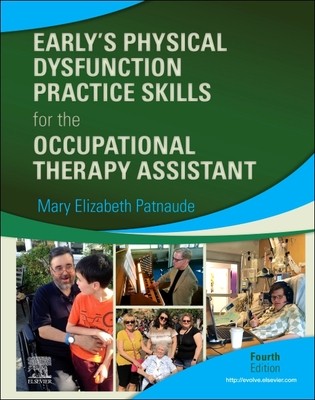 【预订】Early’s Physical Dysfunction Practice Skills for the Occupational Therapy Assistant