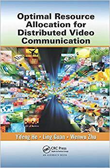 【预售】Optimal Resource Allocation for Distributed Video Communication