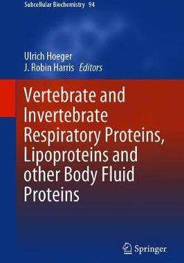 【预订】Vertebrate and Invertebrate Respiratory Proteins, Lipoproteins and other Body Fluid Proteins