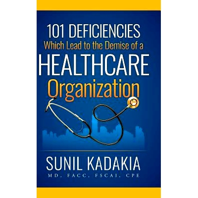 预订 101 Deficiencies Which Lead to the Demise of a Healthcare Organization: 9781645841890