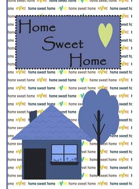预订 Home Sweet Home: Write Down Your Favorite Real Estate Homes for Sale, Mark Important Purchase Details, Plan Your Mo