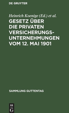 【预订】Gesetz über die privaten Versicherungsunternehmungen vom 12. Mai 19 9783111032818