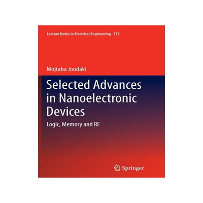 预订 Selected Advances in Nanoelectronic Devices