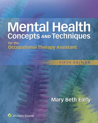 【预订】Mental Health Concepts and Techniques for the Occupational Therapy Assistant