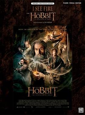 【预订】I See Fire (from the Hobbit -- The Desolation of Smaug): Piano/Vocal/Guitar, Sheet