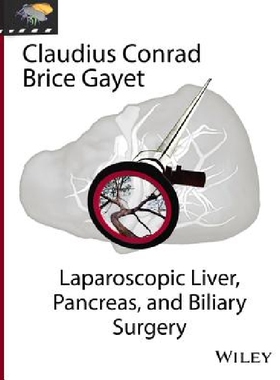 【预订】Laparoscopic Liver, Pancreas And Biliary Surgery -Textbook And Illustrated Video Atlas