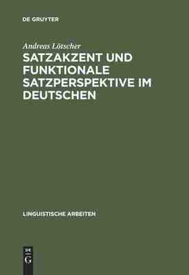 【预订】Satzakzent und Funktionale Satzperspektive im Deutschen 9783484301276
