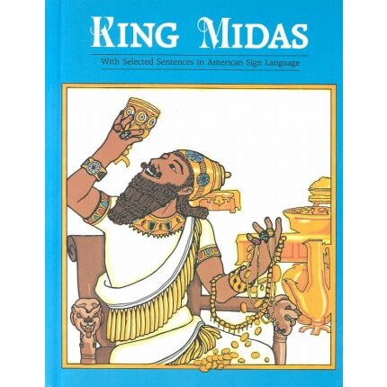 预订 King Midas: With Selected Sentences in American Sign Language: 9780930323752